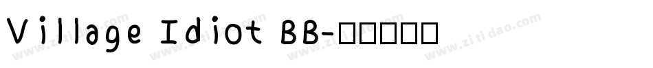 Village Idiot BB字体转换
